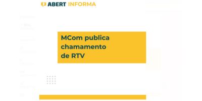 MCom publica chamamento de RTV 