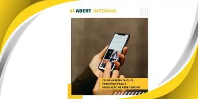 CGI.br apresenta os 10 Princípios para a Regulação de Redes Sociais