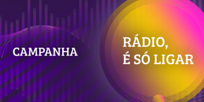Campanha “Rádio, é só ligar” já está no ar!
