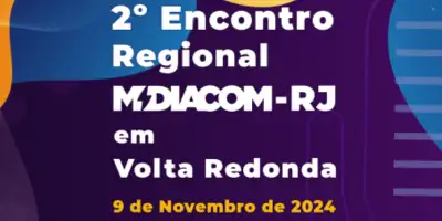 MIDIACOM-RJ realiza 2° Encontro Regional neste sábado